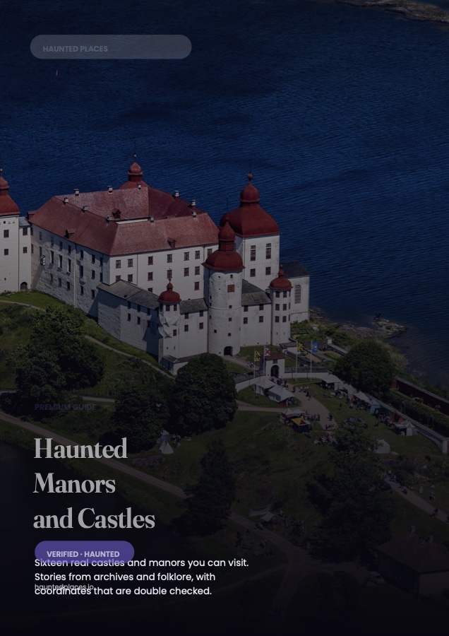 Haunted Manors and Castles